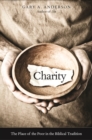 Charity : The Place of the Poor in the Biblical Tradition - eBook