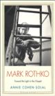 Mark Rothko : Toward the Light in the Chapel - eBook