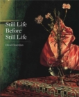 Still Life Before Still Life - Book