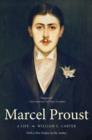Marcel Proust : A Life, with a New Preface by the Author - eBook
