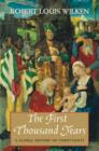 The First Thousand Years : A Global History of Christianity - Book