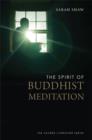 The Spirit of Buddhist Meditation - eBook