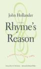 Rhyme&#39;s Reason : A Guide to English Verse - eBook