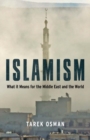 Islamism : What it Means for the Middle East and the World - eBook