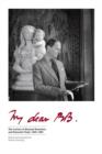 My Dear BB . . . : The Letters of Bernard Berenson and Kenneth Clark, 1925&#150;1959 - eBook