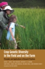 Crop Genetic Diversity in the Field and on the Farm : Principles and Applications in Research Practices - eBook