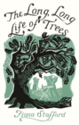 The Long, Long Life of Trees - eBook