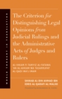 The Criterion for Distinguishing Legal Opinions from Judicial Rulings and the Administrative Acts of Judges and Rulers - eBook