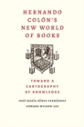 Hernando Colon's New World of Books : Toward a Cartography of Knowledge - Book