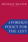 A Foreign Policy for the Left - eBook