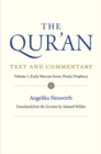 The Qur'an: Text and Commentary, Volume 1 : Early Meccan Suras: Poetic Prophecy - Book
