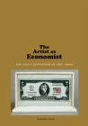The Artist as Economist : Art and Capitalism in the 1960s - Book