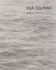 Vija Celmins : To Fix the Image in Memory - Book