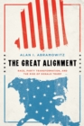 The Great Alignment : Race, Party Transformation, and the Rise of Donald Trump - eBook
