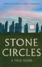 Stone Circles : A Field Guide - Book