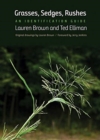Grasses, Sedges, Rushes : An Identification Guide - Book