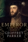 Emperor : A New Life of Charles V - eBook