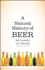 A Natural History of Beer - eBook