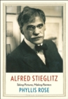 Alfred Stieglitz : Taking Pictures, Making Painters - eBook