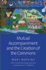 Mutual Accompaniment and the Creation of the Commons - eBook