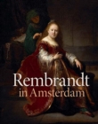 Rembrandt in Amsterdam : Creativity and Competition - Book