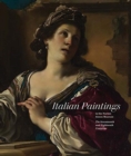 Italian Paintings in the Norton Simon Museum : The Seventeenth and Eighteenth Centuries - Book