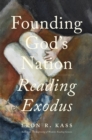Founding God's Nation : Reading Exodus - eBook