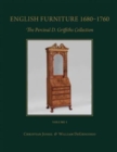 English Furniture 1680 - 1760; English Needlework 1600 - 1740 : The Percival D. Griffiths Collection (Volumes I and II) - Book