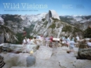 Wild Visions : Wilderness as Image and Idea - Book