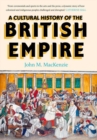 A Cultural History of the British Empire - Book