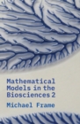 Mathematical Models in the Biosciences II - eBook