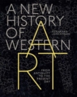 A New History of Western Art : From Antiquity to the Present Day - Book