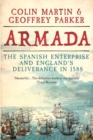 Armada : The Spanish Enterprise and England's Deliverance in 1588 - eBook
