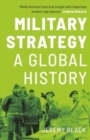 Military Strategy : A Global History - Book
