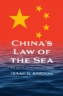China's Law of the Sea : The New Rules of Maritime Order - eBook