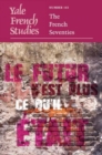 Yale French Studies, Number 143 : The French Seventies - Book