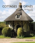 Cottages ornes : The Charms of the Simple Life - Book