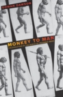Monkey to Man : The Evolution of the March of Progress Image - eBook