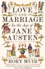 Love and Marriage in the Age of Jane Austen - eBook