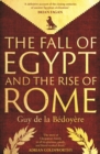 The Fall of Egypt and the Rise of Rome : A History of the Ptolemies - eBook