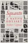 Squanto : A Native Odyssey - eBook