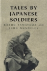 Tales By Japanese Soldiers - Book