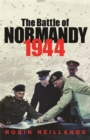 The Battle of Normandy 1944 - Book