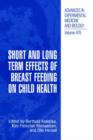 Short and Long Term Effects of Breast Feeding on Child Health - eBook