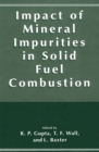 Impact of Mineral Impurities in Solid Fuel Combustion - eBook