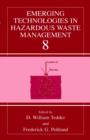 Emerging Technologies in Hazardous Waste Management 8 - eBook