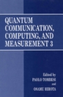 Quantum Communication, Computing, and Measurement 3 - eBook