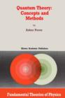 Quantum Theory: Concepts and Methods - eBook