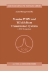 Massive WDM and TDM Soliton Transmission Systems : A ROSC Symposium - eBook