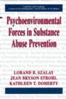 Psychoenvironmental Forces in Substance Abuse Prevention - eBook